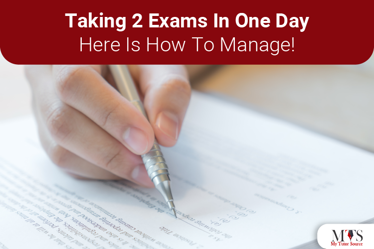 Taking 2 Exams In One Day? Here Is How To Manage!